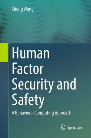 Human Factor Security and Safety de Cheng Wang