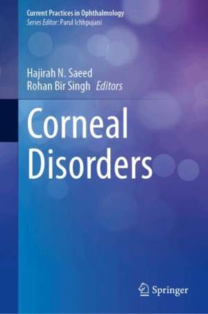 Corneal Disorders de Hajirah N. Saeed
