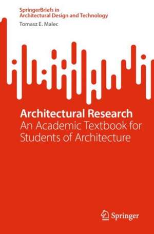 Architectural Research de Tomasz E. Malec