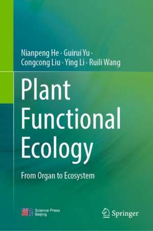 Plant Functional Ecology de Nianpeng He