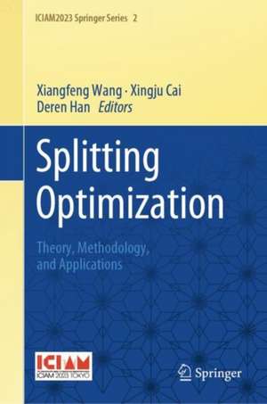 Splitting Optimization de Xiangfeng Wang