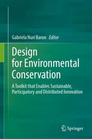 Design for Environmental Conservation de Gabriela Nuri Baron