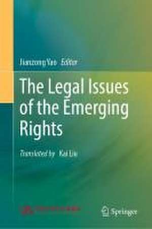 The Legal Issues of the Emerging Rights de Jianzong Yao