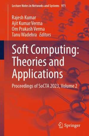 Soft Computing: Theories and Applications de Rajesh Kumar