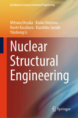 Nuclear Structural Engineering de Mitsuru Uesaka
