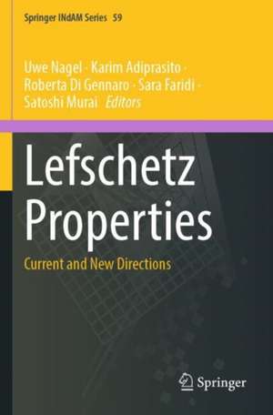 Lefschetz Properties de Uwe Nagel