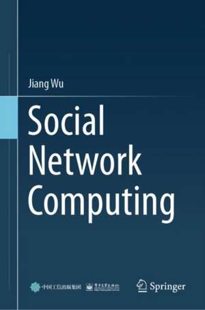 Social Network Computing de Jiang Wu