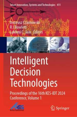 Intelligent Decision Technologies de Ireneusz Czarnowski