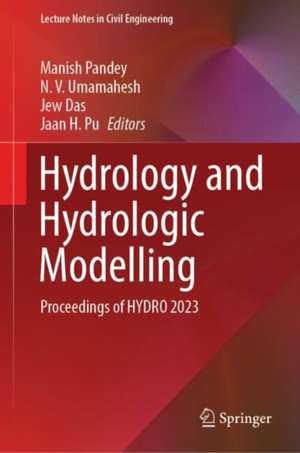 Hydrology and Hydrologic Modelling de Manish Pandey