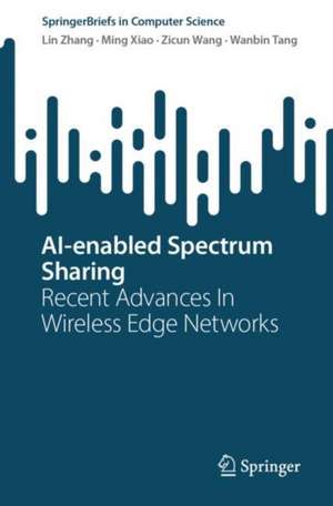 AI-enabled Spectrum Sharing de Lin Zhang