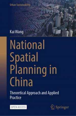 National Spatial Planning in China de Kai Wang