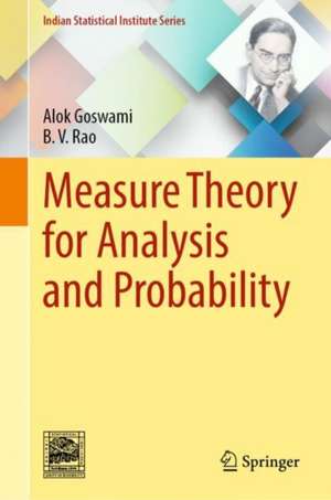 Measure Theory for Analysis and Probability de Alok Goswami