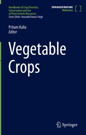 Vegetable Crops de Pritam Kalia