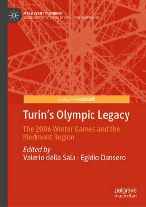 Turin's Olympic Legacy de Egidio Dansero