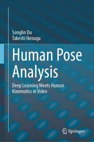 Human Pose Analysis de Songlin Du