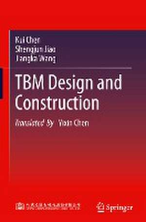 TBM Design and Construction de Kui Chen