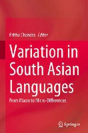 Variation in South Asian Languages: From Macro to Micro-Differences de Pritha Chandra