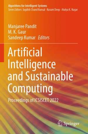 Artificial Intelligence and Sustainable Computing de Manjaree Pandit
