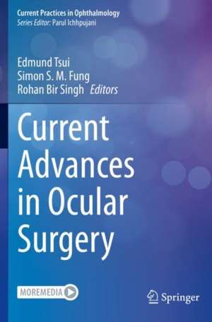 Current Advances in Ocular Surgery de Edmund Tsui