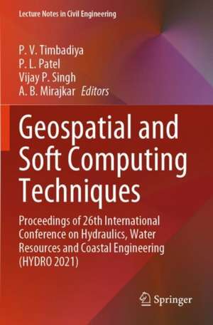 Geospatial and Soft Computing Techniques de P. V. Timbadiya