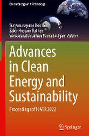 Advances in Clean Energy and Sustainability: Proceedings of ICAER 2022 de Suryanarayana Doolla