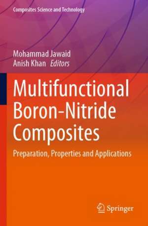 Multifunctional Boron-Nitride Composites: Preparation, Properties and Applications de Mohammad Jawaid