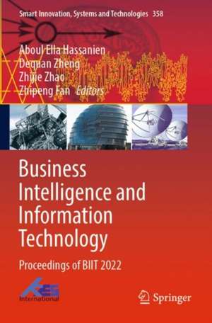 Business Intelligence and Information Technology: Proceedings of BIIT 2022 de Aboul Ella Hassanien