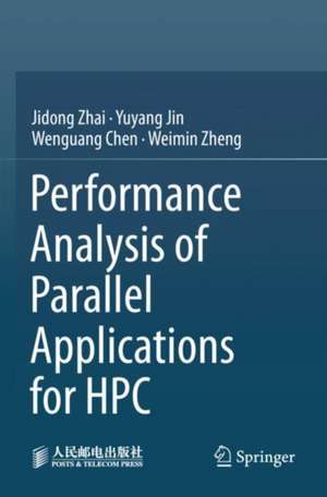 Performance Analysis of Parallel Applications for HPC de Weimin Zheng