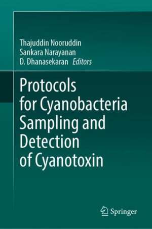 Protocols for Cyanobacteria Sampling and Detection of Cyanotoxin de N. Thajuddin