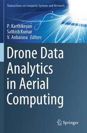 Drone Data Analytics in Aerial Computing de P. Karthikeyan