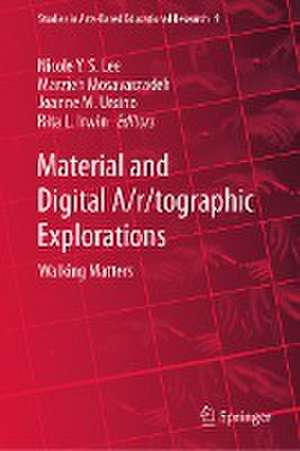 Material and Digital A/r/tographic Explorations: Walking Matters de Nicole Y.S. Lee