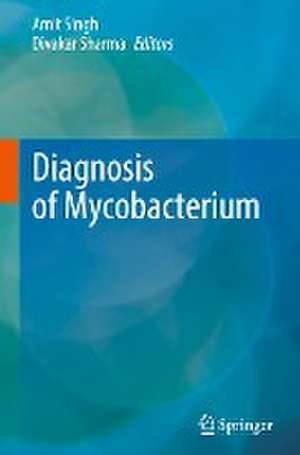 Diagnosis of Mycobacterium de Amit Singh