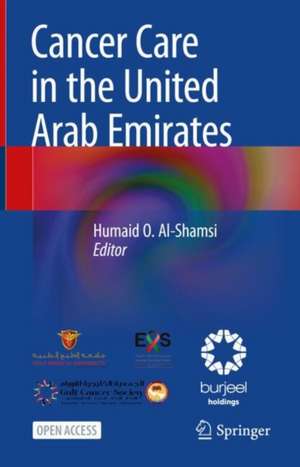 Cancer Care in the United Arab Emirates de Humaid O. Al-Shamsi