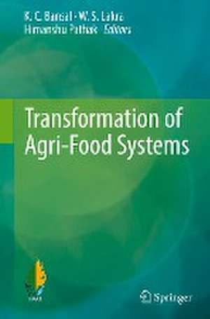 Transformation of Agri-Food Systems de K. C. Bansal