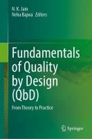 Introduction to Quality by Design (QbD): From Theory to Practice de N. K. Jain