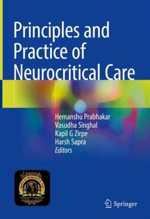 Principles and Practice of Neurocritical Care de Hemanshu Prabhakar