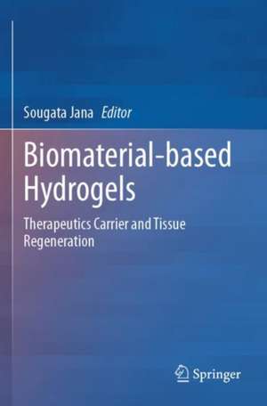 Biomaterial-based Hydrogels de Sougata Jana