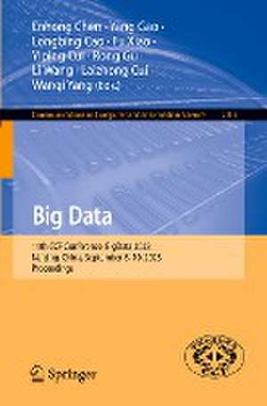 Big Data: 11th CCF Conference, BigData 2023, Nanjing, China, September 8–10, 2023, Proceedings de Enhong Chen