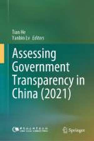 Assessing Government Transparency in China (2021) de He Tian