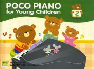 Poco Piano For Young Children - Book 2 (2nd Ed.) de Margaret O'Sullivan Farrell