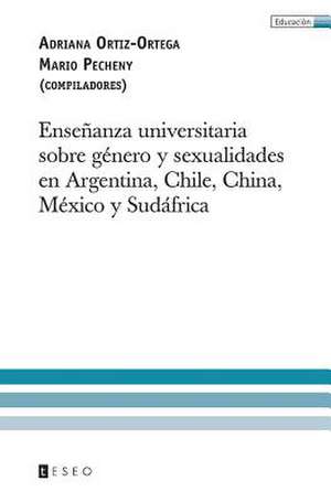 Ensenanza Universitaria Sobre Genero y Sexualidades En Argentina, Chile, China, Mexico y Sudafrica: Ser Psicologo En La Uba de Los 60