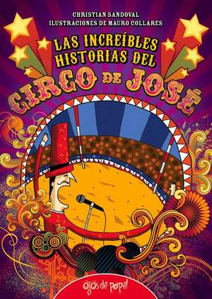 Las Increibles Historias del Circo de Jose