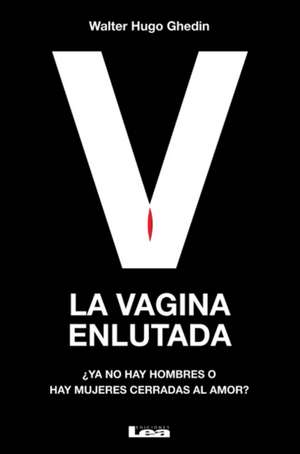 La Vagina Enlutada