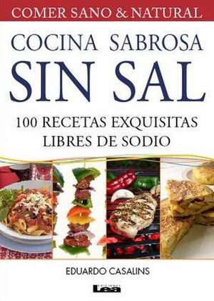 Cocina Sabrosa Sin Sal 2 Ed