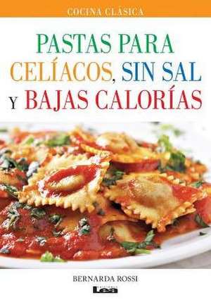 Pastas Para Celiacos, Sin Sal y Bajas Calorias