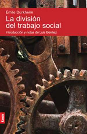 La Division del Trabajo Social