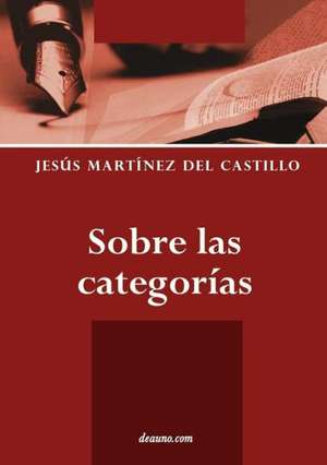 Sobre las categorías de Jesús Martínez Del Castillo