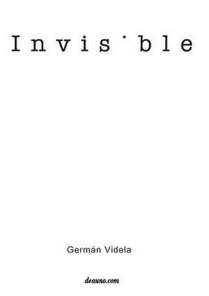 Invisible de German Videla