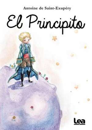 El Principito de Antoine Saint-Exupery