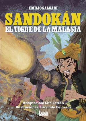 Sandokan: El Tigre de la Malasia de Facundo Belgradi